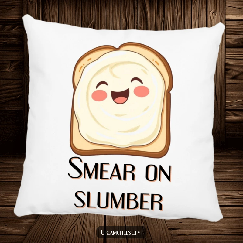 Funny pillow showcasing a delighted cream cheese smear spread joyfully across toast, bringing breakfast cheer to any room.