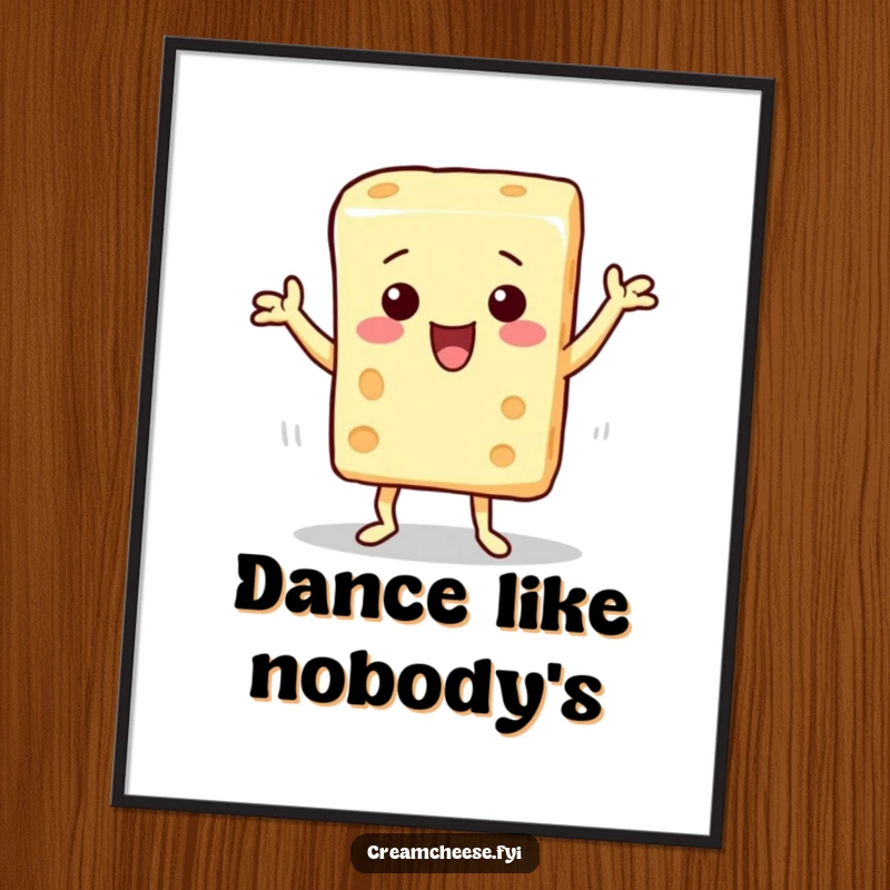Funny poster depicting a block of cream cheese doing a whimsical and silly dance, perfect for adding a touch of lightheartedness.