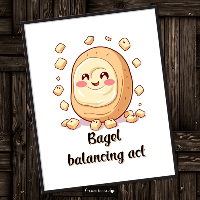 Funny Cream Cheese Poster of a giggling cream cheese spread juggling small bagel pieces, ideal for adding whimsical humor to any room.