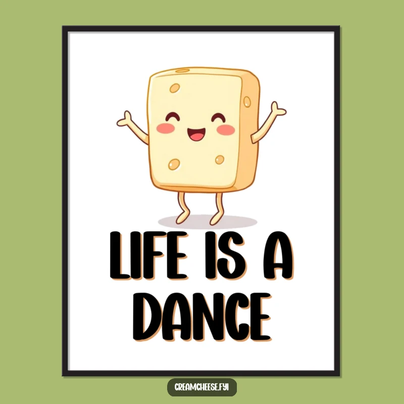 Funny Cream Cheese Poster: Dancing Dairy Delight, Charming Funny Foodie Gift Decor!