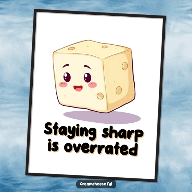 Funny Free Printable Wall Art: A cream cheese cube shown wobbling precariously, adding a touch of humorous, unstable charm.