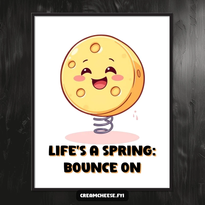 Funny Free Printable Wall Art: A smiling wheel of cheese gleefully bouncing on a tiny spring, great for DIY decor.