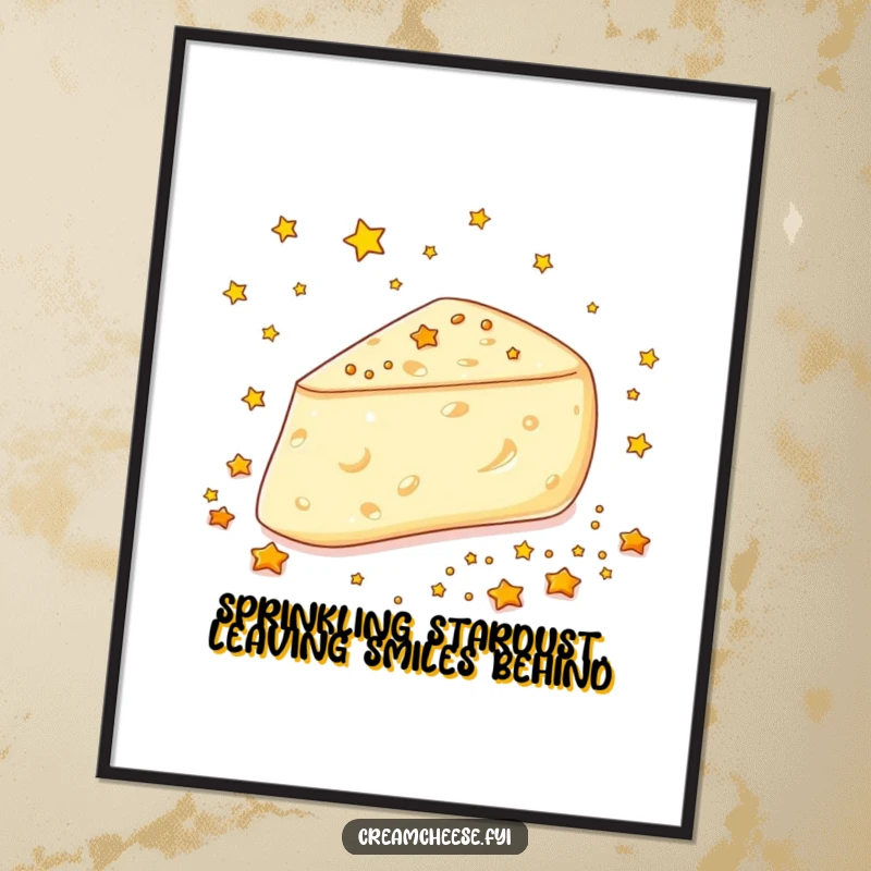 Funny Free Printable Wall Art: A cream cheese wedge gleefully scatters tiny golden stars, creating a whimsical celestial scene.