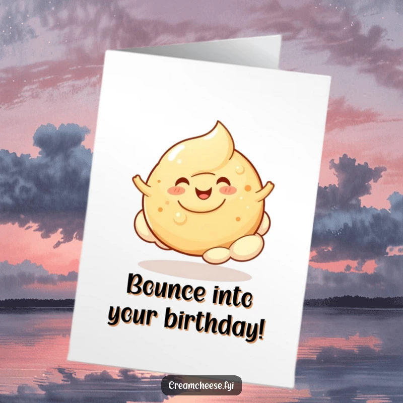 Funny Free Printable Happy Birthday Card: Cheerful cream cheese blob happily bounces on a soft bagel cloud, celebrating with pure joy.