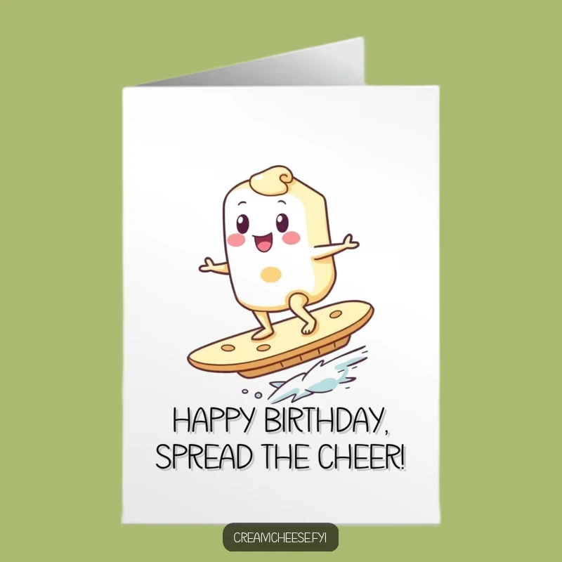 Free Printable Funny Birthday Card: Cream Cheese Surfer - Hilarious DIY Download
