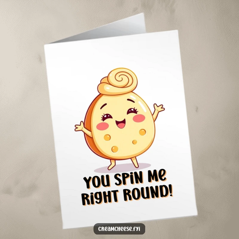 Funny Free Printable Congratulations Card: A happy cream cheese wheel doing a celebratory dance, sporting a cinnamon swirl hat.