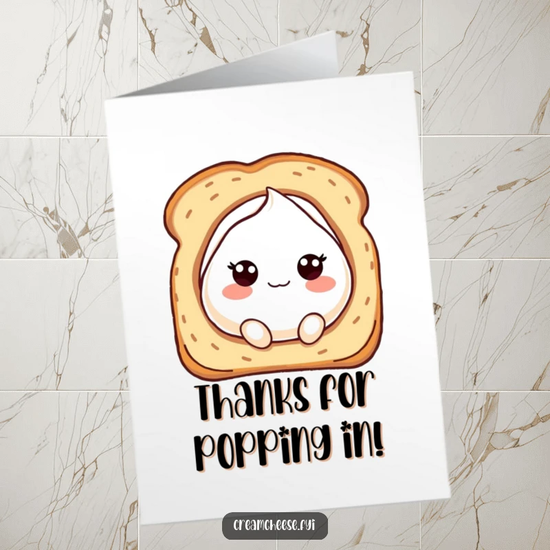 Funny Free Printable Thank You Card of a bubbly cream cheese character peeking out from a toast hole.